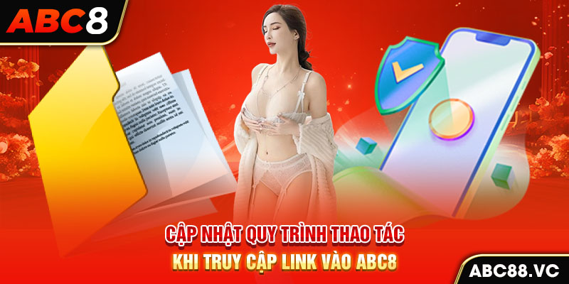 cap-nhat-quy-trinh-thao-tac-khi-truy-cap-link-vao-abc8-