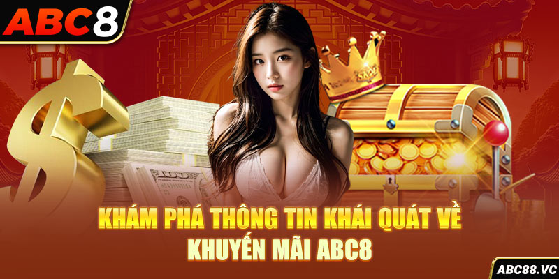 kham-pha-thong-tin-khai-quat-ve-khuyen-mai-abc8