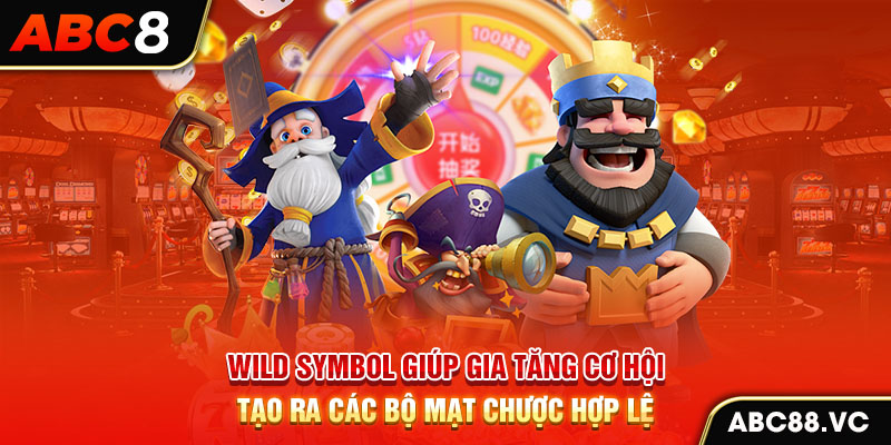 wild-symbol-giup-gia-tang-co-hoi-tao-ra-cac-bo-mat-chuoc-hop-le